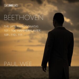 Beethoven: The Late Piano Sonatas - Paul Wee