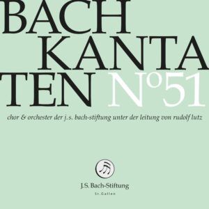 Bach Kantaten N°51 - Rudolf Lutz