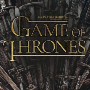 (Plays Music From) Game Of Thrones (OST) (Vinyl) - Global Stage Orchestra