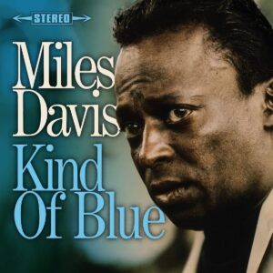 Kind Of Blue (Vinyl) - Miles Davis