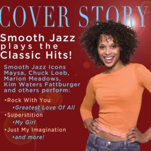 Cover Story: Smooth Jazz Plays Your Favorite