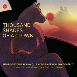 Thousand Shades Of A Clown - Pierre-Antoine Savoyat