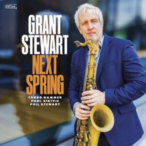 Next Spring - Grant Stewart