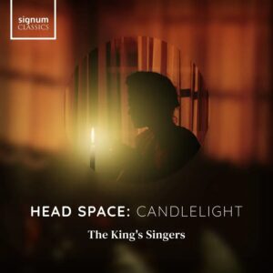 Head Space: Candlelight - The King's Singers
