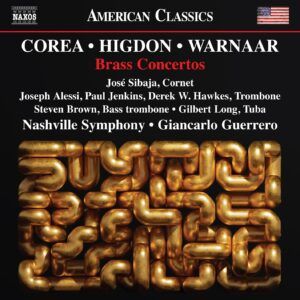 Jennifer Higdon - Chick Corea - Brad Warnaar: Brass Concertos - Giancarlo Guerrero