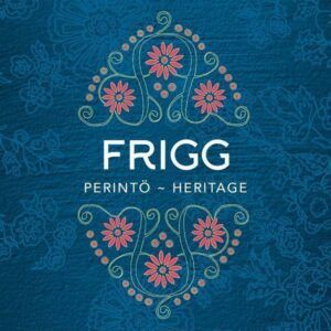 Perinto - Heritage - Frigg