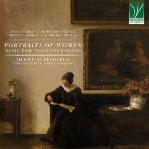 Portraits Of Women: Music For Piano Four Hands - Musikfest Piano Duo