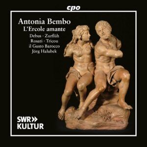 Antonia Bembo: L'Ercole amante - Jörg Halubek