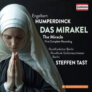 Humperdinck: Das Mirakel - Steffen Tast