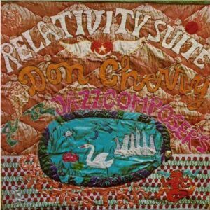 Relativity Suite (Clear Vinyl) - Don Cherry
