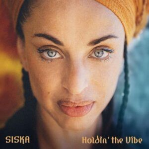 Holdin The Vibe (Vinyl) - Siska