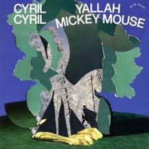 Yallah Mickey Mouse - Cyril Cyril