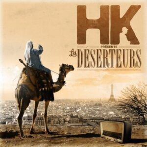 Presente Les Deserteurs - HK