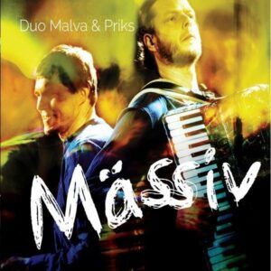 Massiv - Duo Malva & Priks