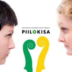 Piilokisa - Duo Emilia Lajunen & Suvi Oskala