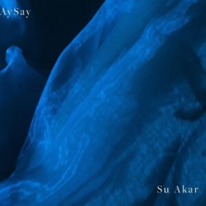 Su Akar - Aysay
