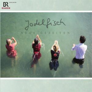 Neue Gezeiten - Jodelfisch