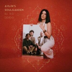 Bu Bir Demdir (Vinyl) - Aylin's Soulgarden
