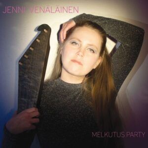 Melkutus Party (Vinyl) - Jenni Venalainen