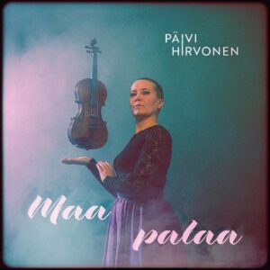 Maa Palaa (Vinyl) - Paivi Hirvonen