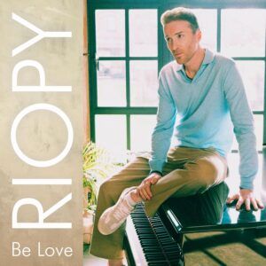 Be Love - Riopy