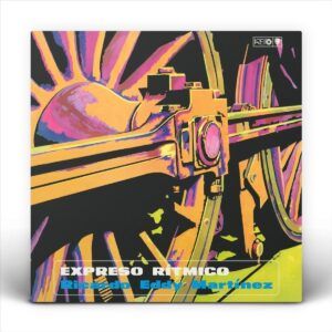 Expreso Ritmico (Vinyl) - Ricardo Eddy Martinez