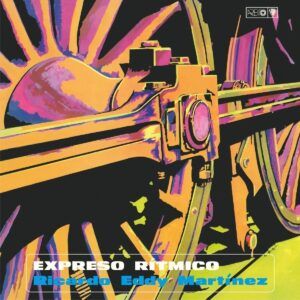 Expreso Ritmico - Ricardo Eddy Martinez