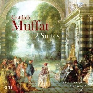 Muffat: 12 Suites - Roberto Loreggian