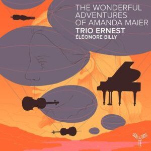 The Wonderful Adventures Of Amanda Maier - Trio Ernest