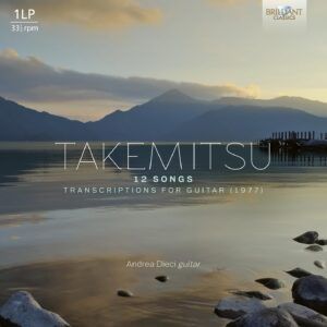 Takemitsu: 12 Songs, Transcriptions For Guitar (Vinyl) - Andrea Dieci