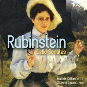 Anton Rubinstein: Cello Sonatas - Matilda Colliard