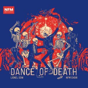 Dance of Death - NFM Choir