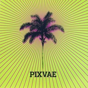 Pixvae (Vinyl) - Pixvae