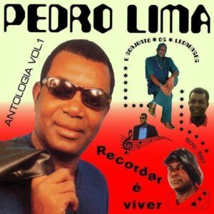 Recordar E Viver: Antologia Vol. 1 (Vinyl) - Pedro Lima