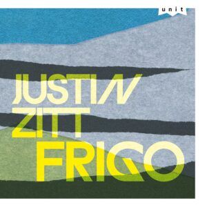 Frigo (Vinyl) - Justin Zitt