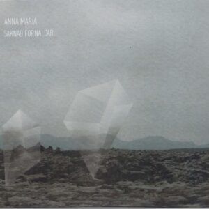 Saknad Fornaldar - Anna Maria