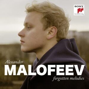 Forgotten Melodies - Alexander Malofeev