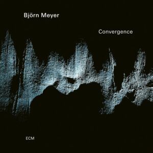 Convergence - Bjorn Meyer