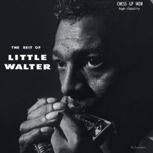 The Best Of Little Walter (Vinyl) - Little Walter