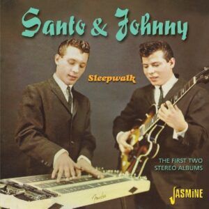 Sleepwalk - Santo & Johnny