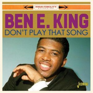 Don't Play That Song - Ben E. King