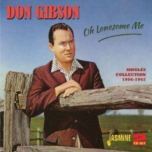 Oh Lonesome Me 1956-1962 - Don Gibson