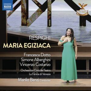 Respighi: Maria Egiziaca - Manlio Benzi