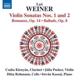 Leo Weiner: Violin Sontas Nos. 1 & 2, Romanze, Ballade - Csaba Klenyán