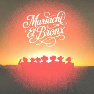 Mariachi El Bronx IV - Mariachi El Bronx