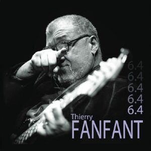 6.4 (Vinyl) - Thierry Fanfant