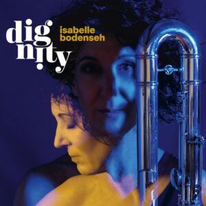 Dignity - Isabelle Bodenseh