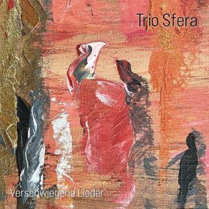 Verschwiegene Lieder (Vinyl) - Trio Sfera
