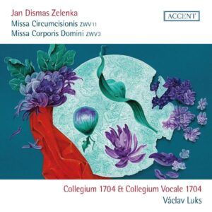 Zelenka: Missa Circumcisionis Domini Nostri, Missa Corporis Domini - Collegium 1704