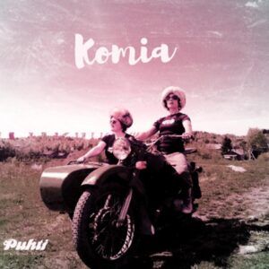 Komia - Puhti